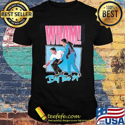 Wham big tour 84 george michael shirt