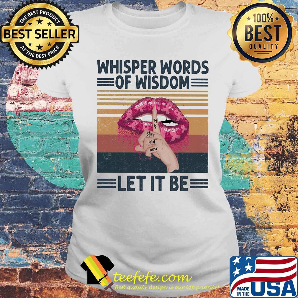 Whisper Words Of Wisdom Let It Be Hand Lips Pink Vintage Retro Shirt Laides tee Whisper Words Of Wisdom Let It Be Hand Lips Pink Vintage Retro Shirt Laides tee
