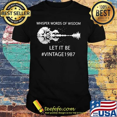 Whisper Words Of Wisdom Let It Be Vintage 1987 Guitar Shirt