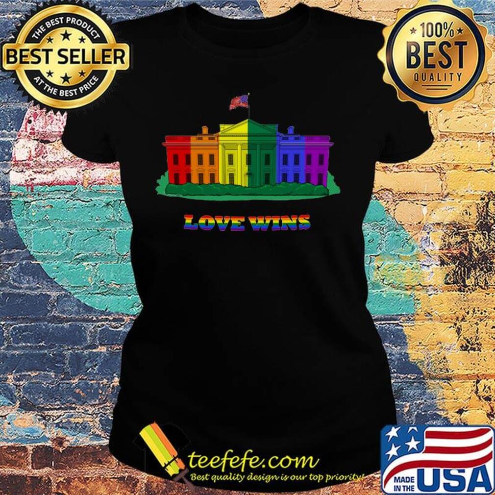 White House American Flag Independence Day LGBT Love Wins Shirt Ladies tee White House American Flag Independence Day LGBT Love Wins Shirt Ladies tee