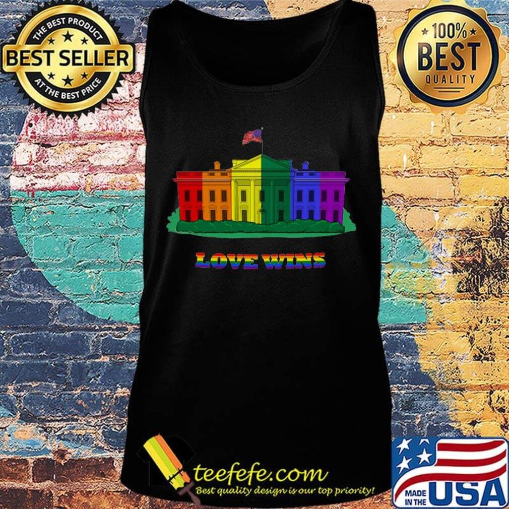 White House American Flag Independence Day LGBT Love Wins Shirt Tank top White House American Flag Independence Day LGBT Love Wins Shirt Tank top