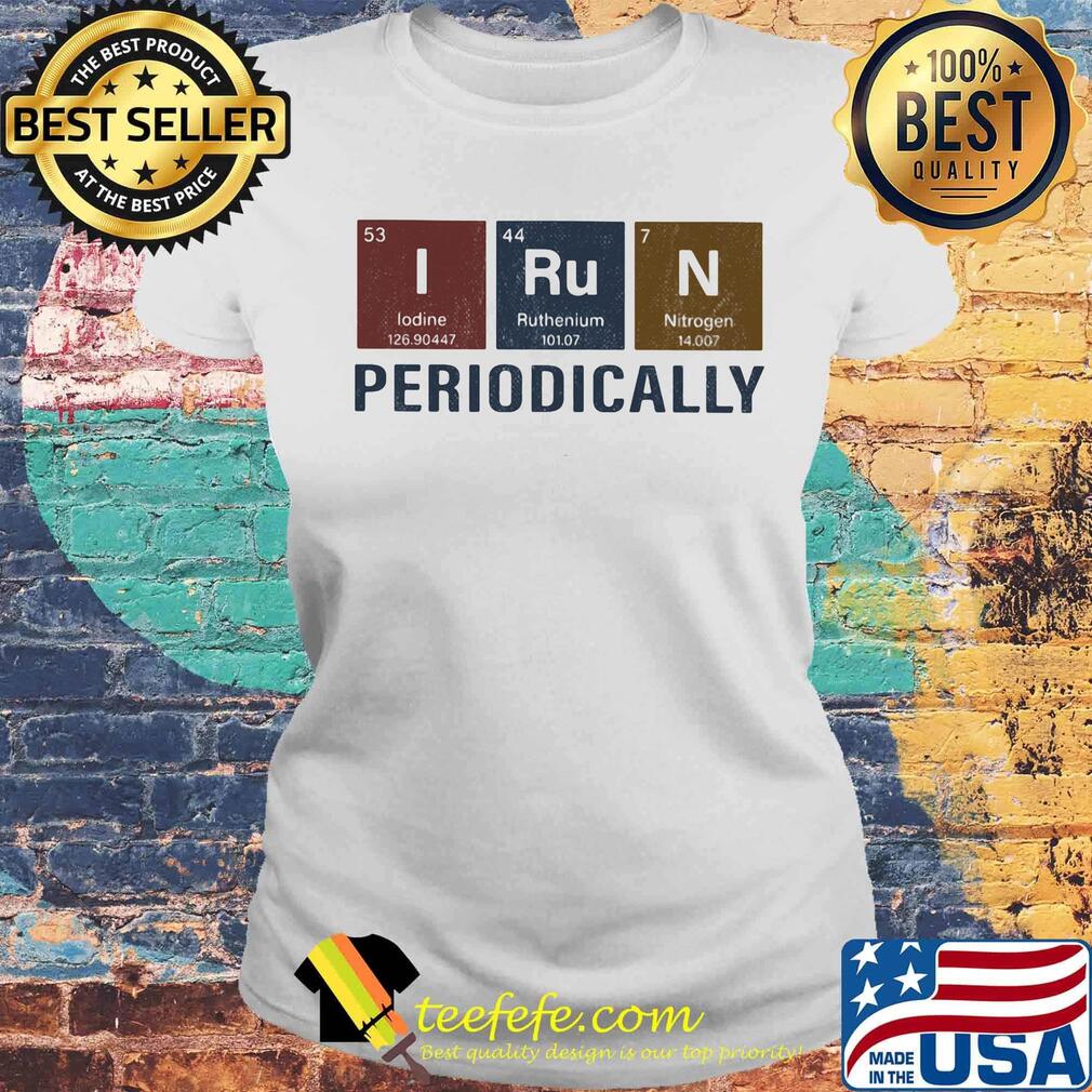 White I run periodically s Laides tee White I run periodically s Laides tee