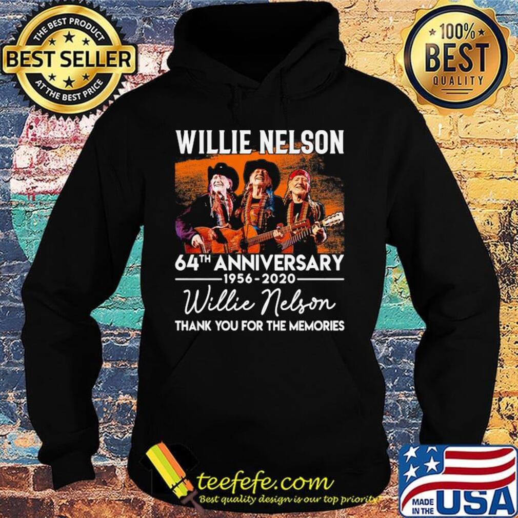 Willie nelson 64st anniversary 1956 2020 thank you for the memories signatures s Hoodie Willie nelson 64st anniversary 1956 2020 thank you for the memories signatures s Hoodie