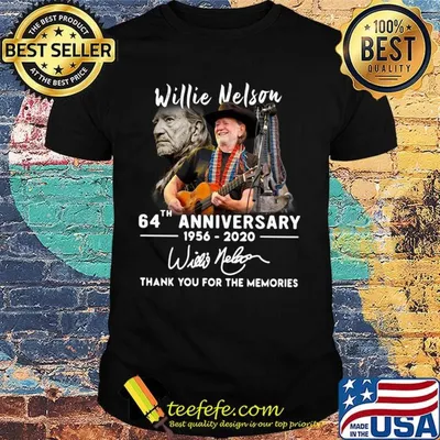 Willie nelson 64th anniversary 1956 2020 thank you for the memories signature light shirt