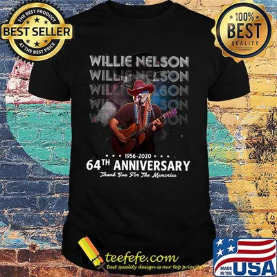 Willie nelson 64th anniversary 1956 2020 thank you for the memories stars shirt