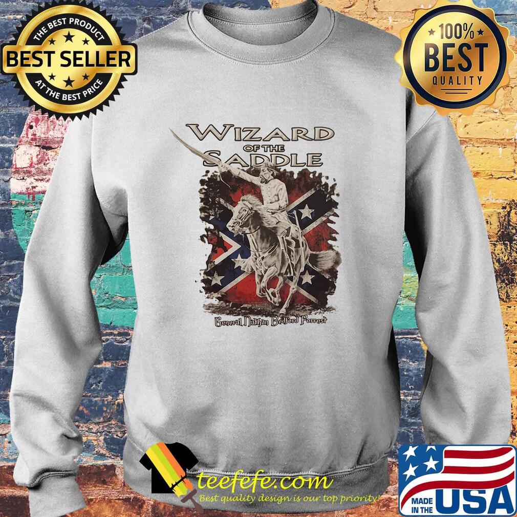 Wizard of the saddle general nathan bedford forrest s Sweater Wizard of the saddle general nathan bedford forrest s Sweater