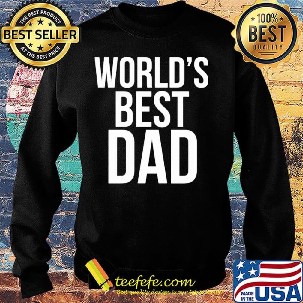 World's best dad happy father's day s Sweater World's best dad happy father's day s Sweater
