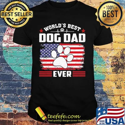 World's Best Dod Dad Ever Independence Day Shirt