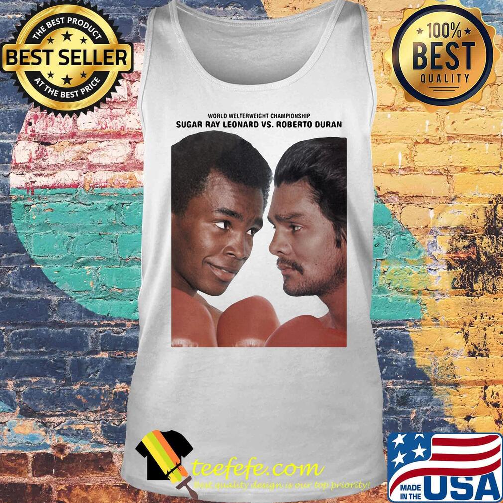 World welterweight champions sugar ray leonard vs roberto duran s Tank top World welterweight champions sugar ray leonard vs roberto duran s Tank top