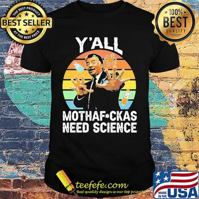 Y’all motha-fuckas need science vintage retro shirt