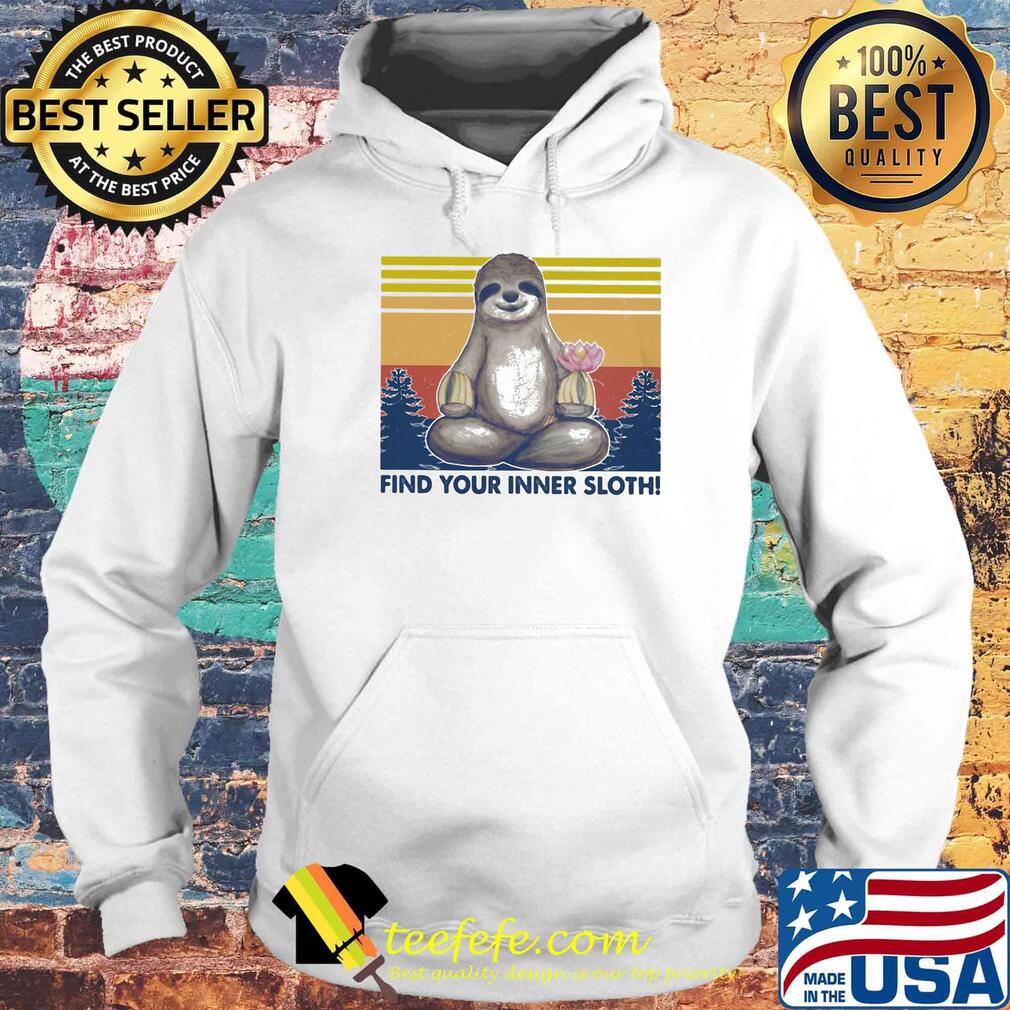 Yoga find your inner sloth vintage retro s Hoodie Yoga find your inner sloth vintage retro s Hoodie