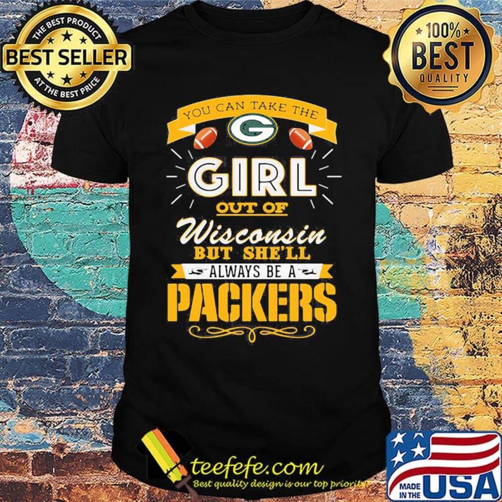 You can take the girl out of wisconsin but she'll always be a green bay packers shirt