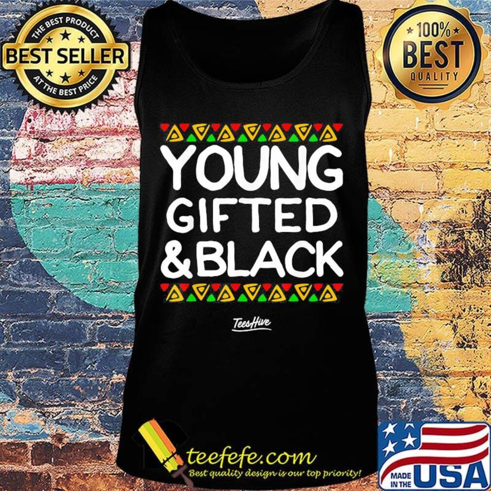 Young gifted and black teeshive s Tank top Young gifted and black teeshive s Tank top