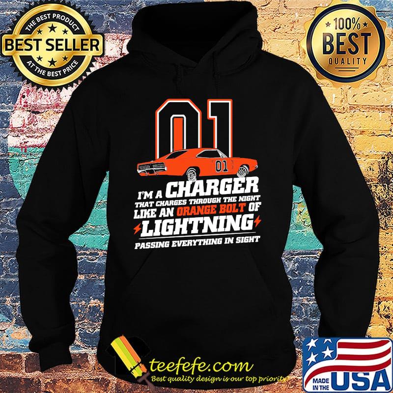 01 i'm a charger that charges through the night like an orange bolt of lightning passing everything in sight s Hoodie 01 i'm a charger that charges through the night like an orange bolt of lightning passing everything in sight s Hoodie