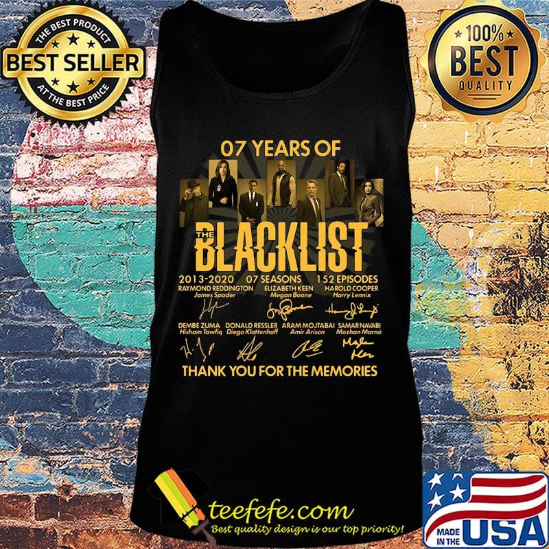 07 years of the blacklist 2013 2020 07 seasons 152 episodes thank you for the memories signatures light s Tank top 07 years of the blacklist 2013 2020 07 seasons 152 episodes thank you for the memories signatures light s Tank top