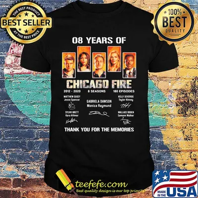 08 years of chicago fire 2012 2020 8 seasons 180 episodes thank you for the memories signatures shirt