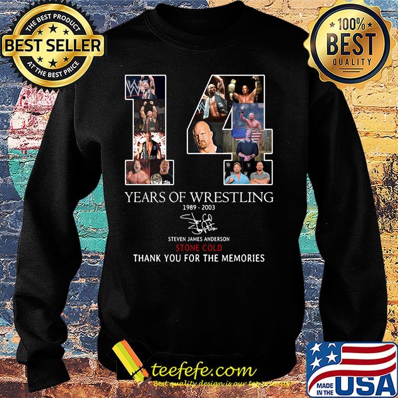 14 years of wrestling 1989 2003 steven james anderson stone cold thank you for the memories signature s Sweater 14 years of wrestling 1989 2003 steven james anderson stone cold thank you for the memories signature s Sweater