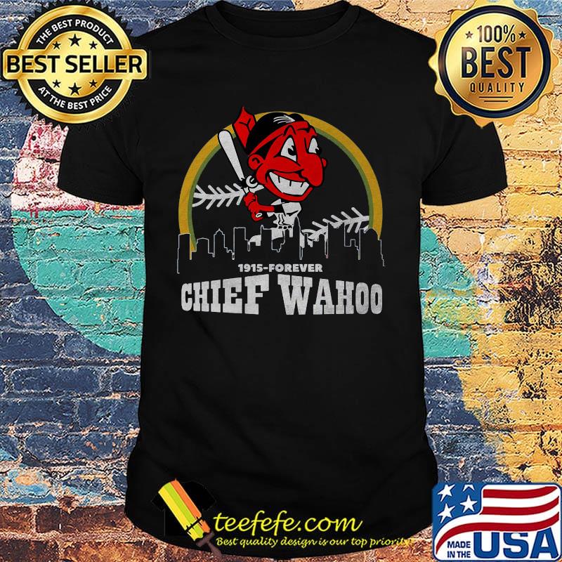 1915 forever chief wahoo cleveland indians baseball shirt 1915 forever chief wahoo cleveland indians baseball shirt