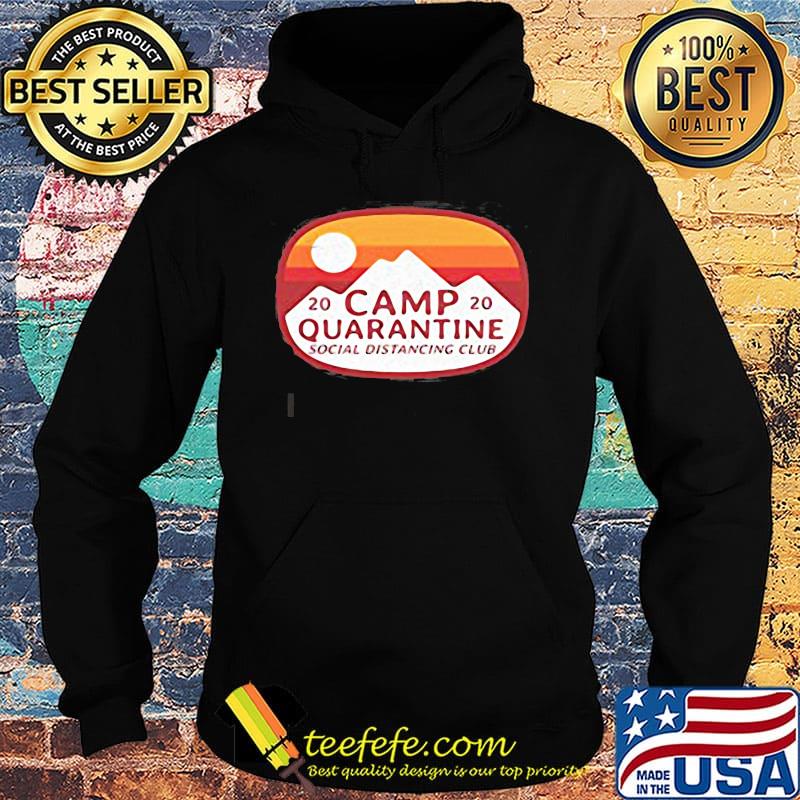 2020 camp quarantine social distancing club sunset s Hoodie 2020 camp quarantine social distancing club sunset s Hoodie