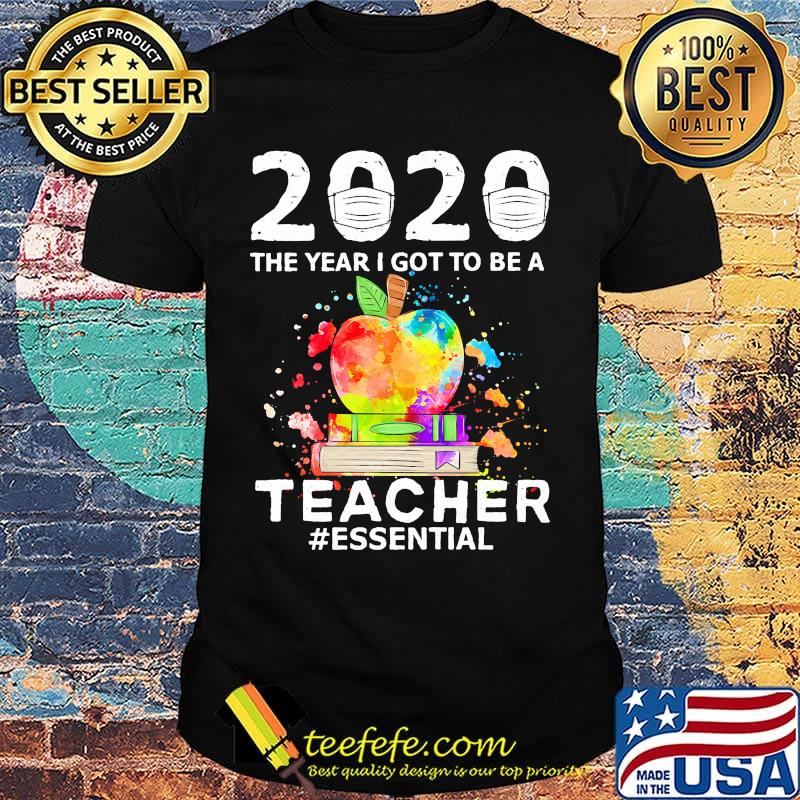 2020 mask the year i got to be a teacher essential colors shirt