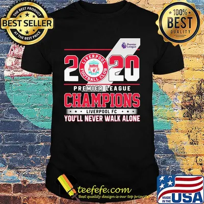 2020 premier league champions liverpool fc you'll never walk alone stars shirt