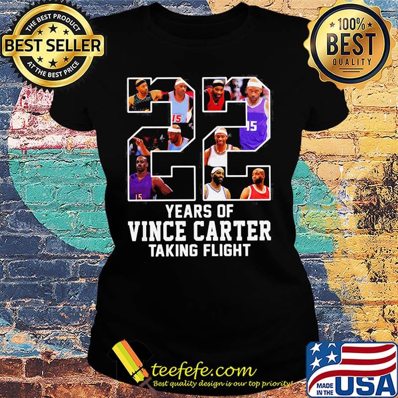 22 year of carter taking flight atlanta basketball legend vince #15 fan s Ladies tee 22 year of carter taking flight atlanta basketball legend vince #15 fan s Ladies tee