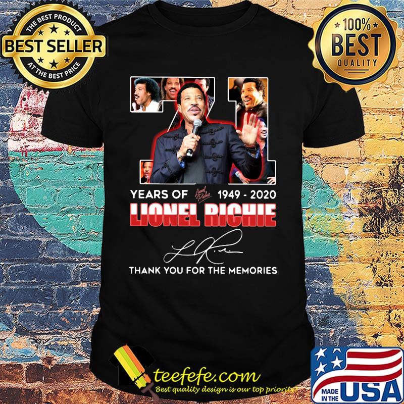 71 years of 1949 2020 lionel richie thank you for the memories signature shirt 71 years of 1949 2020 lionel richie thank you for the memories signature shirt