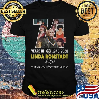 74 years of 1946 2020 linda ronstadt thank you for the memories signature shirt