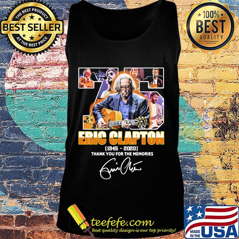 75 eric clapton 1945 2020 thank you for the memories signature s Tank top 75 eric clapton 1945 2020 thank you for the memories signature s Tank top