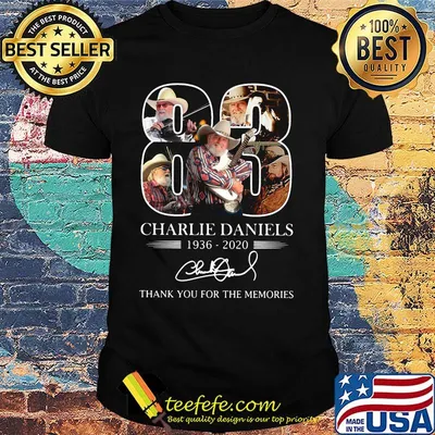 83 charlie daniles 1936 2020 thank you for the memories signature shirt