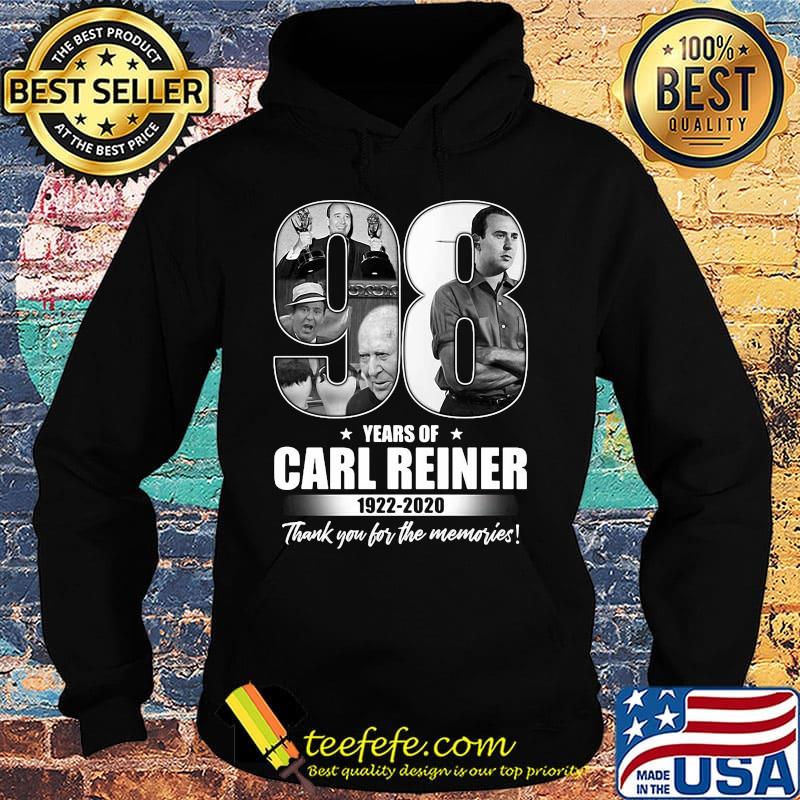 98 years of carl reiner 1922 2020 thank you for the memories star s Hoodie 98 years of carl reiner 1922 2020 thank you for the memories star s Hoodie
