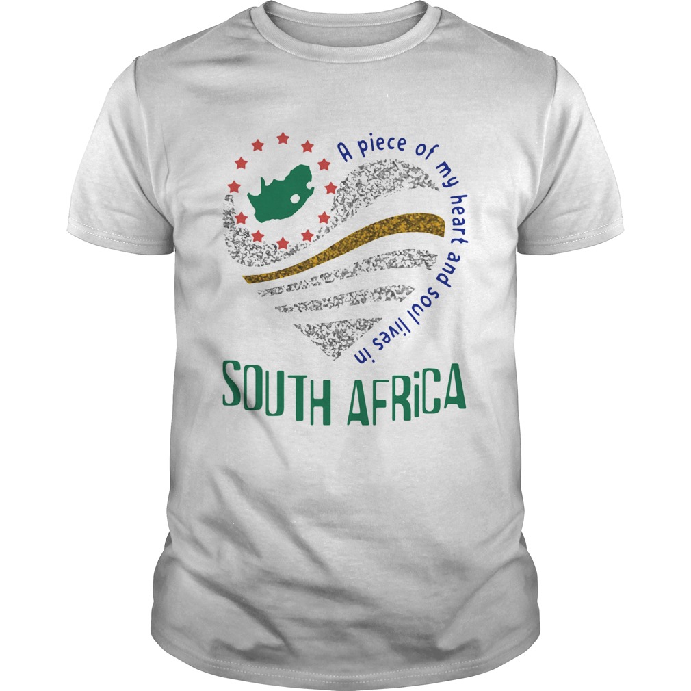 A-piece-of-my-heart-and-soul-lives-in-south-africa-shirt.jpg