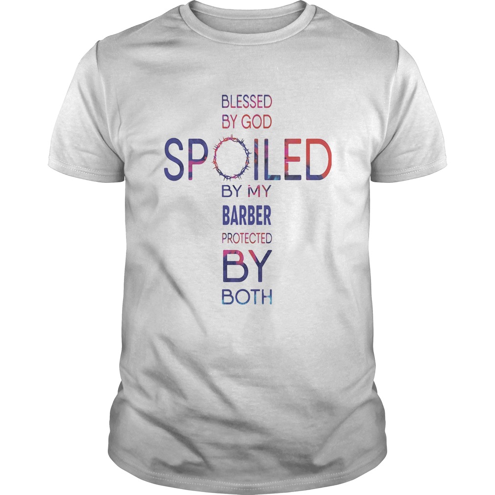 Blessed-by-god-spoiled-by-my-Barder-protected-by-both-shirt.jpg