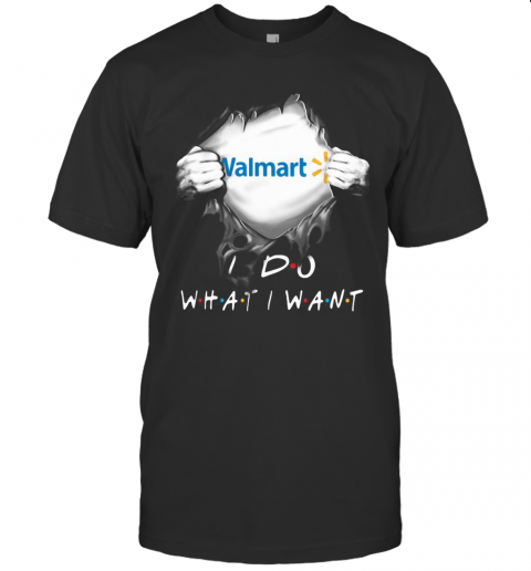 Blood-Insides-Walmart-I-Do-What-I-Want-T-Shirt.png