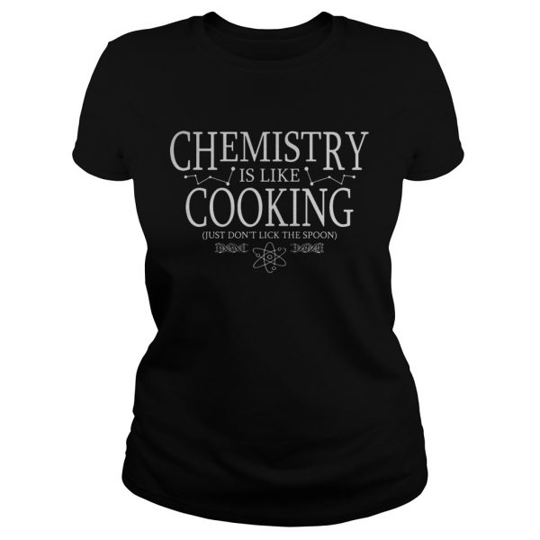 Chemistry-Is-Like-Cooking-Just-Dont-Lick-The-Spoon-Classic-Ladies-600x600-1.jpg