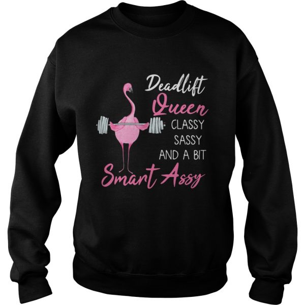 Deadlift-Queen-classy-sassy-and-a-bit-smant-assy-Greater-flamingo-Weight-lifting-Sweatshirt-600x600-1.jpg