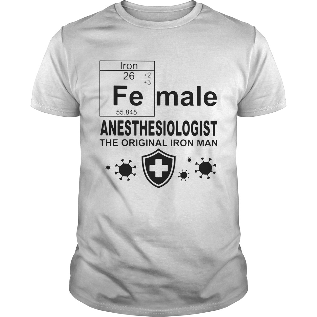 Fe-male-anesthesiologist-the-original-iron-man-shirt.jpg
