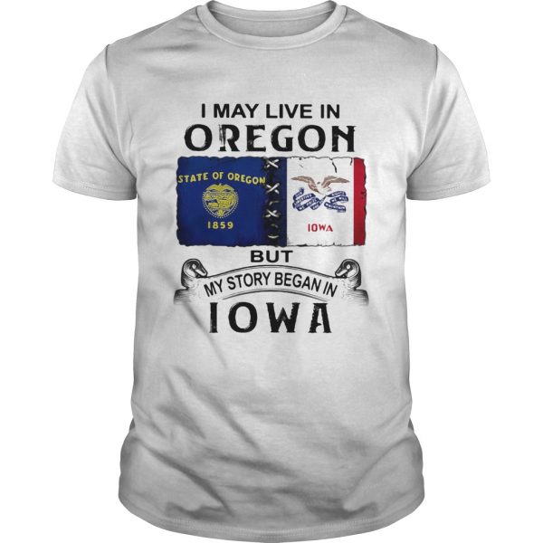 I-may-live-in-oregon-but-my-story-began-in-iowa-shirt-600x600-1.jpg