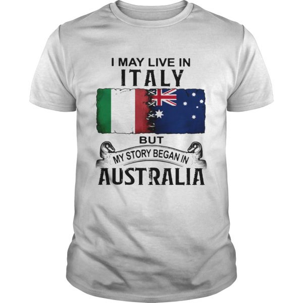 I-may-live-italy-but-my-story-began-in-australia-shirt-600x600-1.jpg