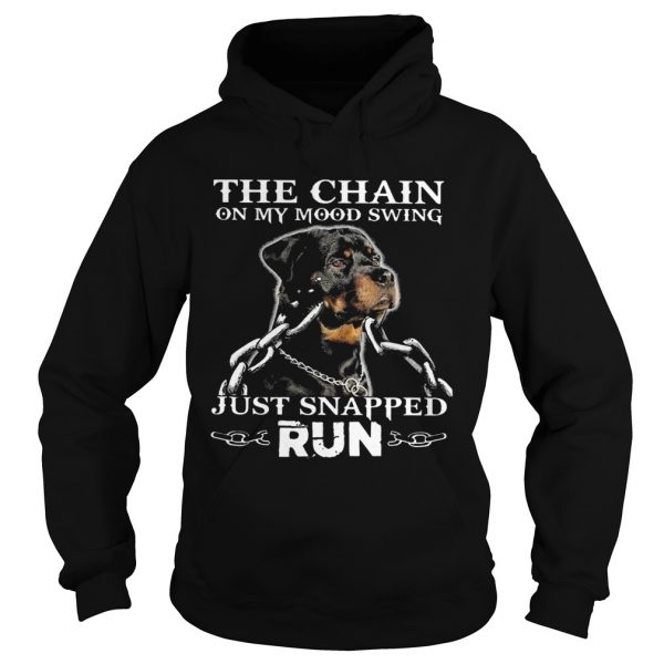 Rottweiler-The-Chain-On-My-Mood-Swing-Just-Snapped-Run-Hoodie-600x600-1.jpg