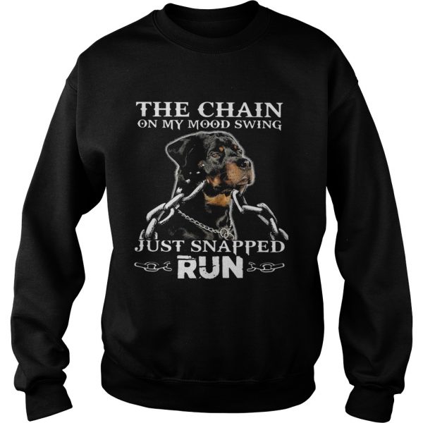 Rottweiler-The-Chain-On-My-Mood-Swing-Just-Snapped-Run-Sweatshirt-600x600-1.jpg