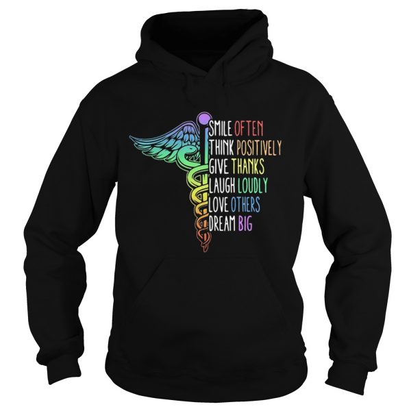 Smile-Often-Think-Positively-Give-Thanks-Laugh-Loudly-Love-Others-Dream-Big-Nurse-Hoodie-600x600-1.jpg