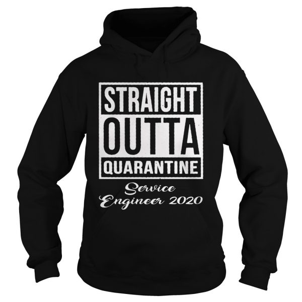Straight-Outta-Quarantine-Service-Engineer-2020-Hoodie-600x600-1.jpg