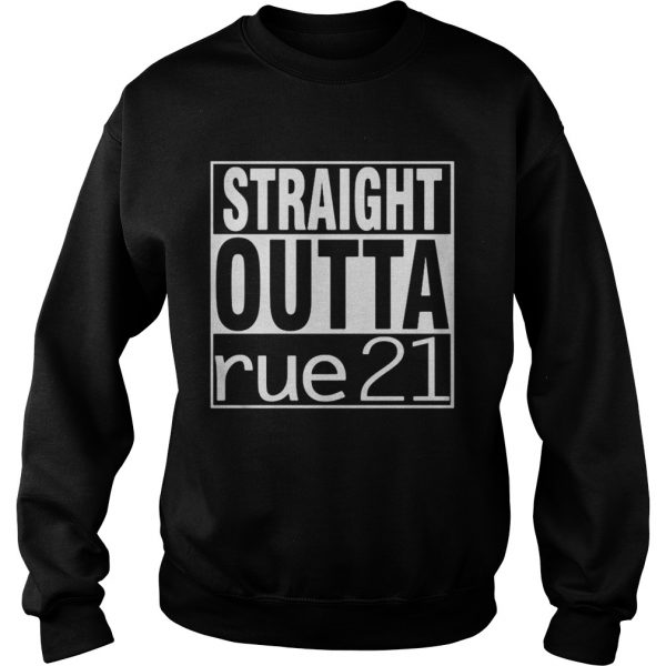 Straight-outta-rue-21-Sweatshirt-600x600-1.jpg