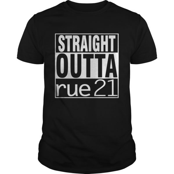Straight-outta-rue-21-shirt-600x600-1.jpg