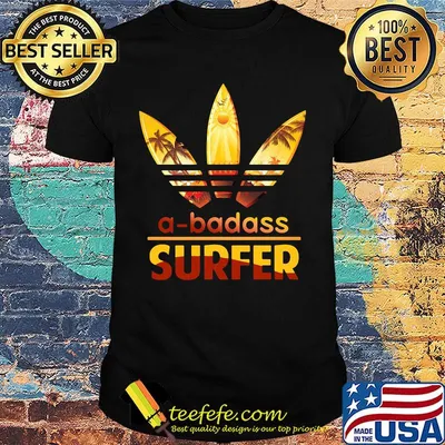 A-badass surfer adidas logo shirt