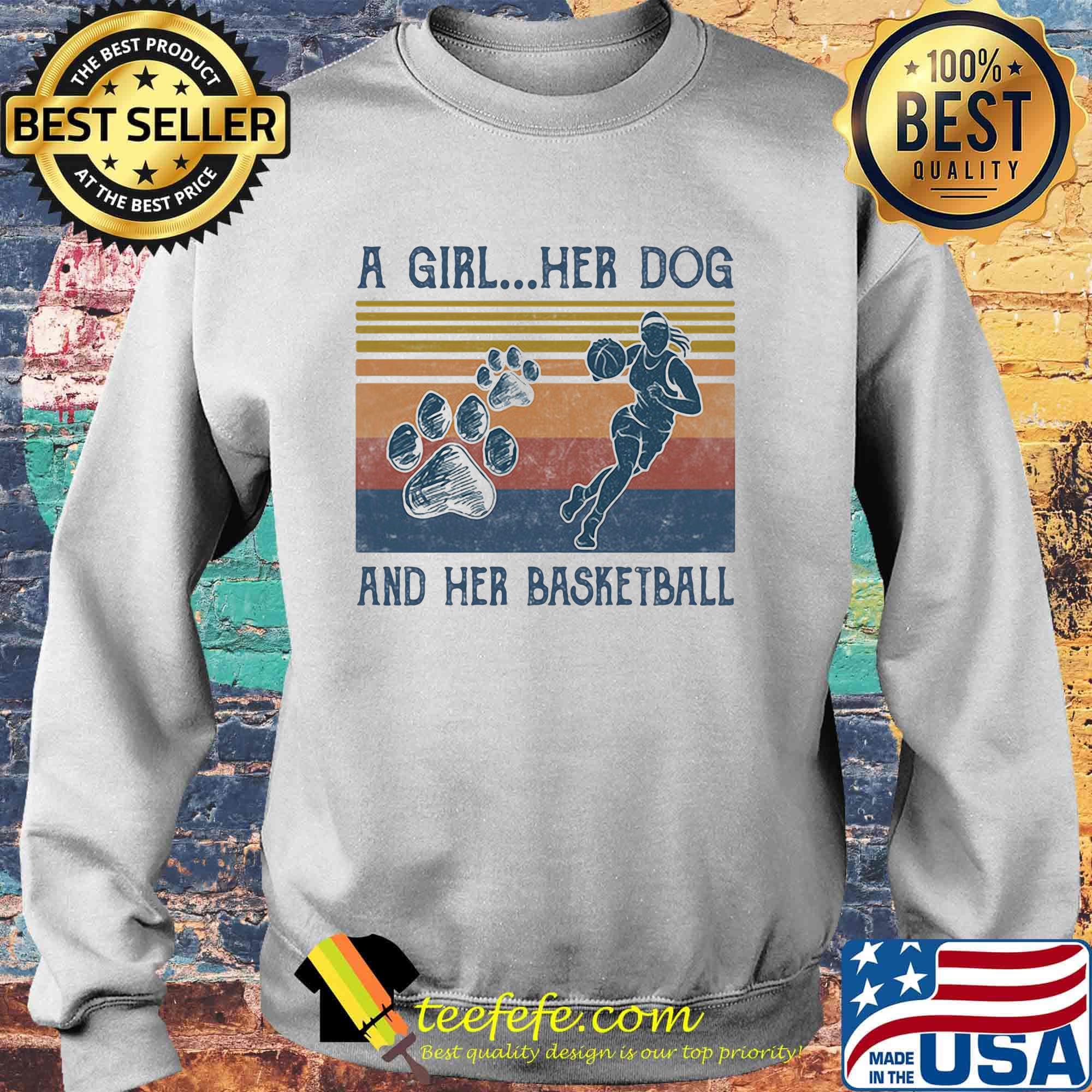 A Girl Her Dog And Her Basketball Footprint Vintage Retro Shirt Sweater A Girl Her Dog And Her Basketball Footprint Vintage Retro Shirt Sweater