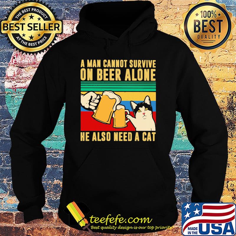 A man cannot survive on beer alone he also need a cat vintage retro s Hoodie A man cannot survive on beer alone he also need a cat vintage retro s Hoodie