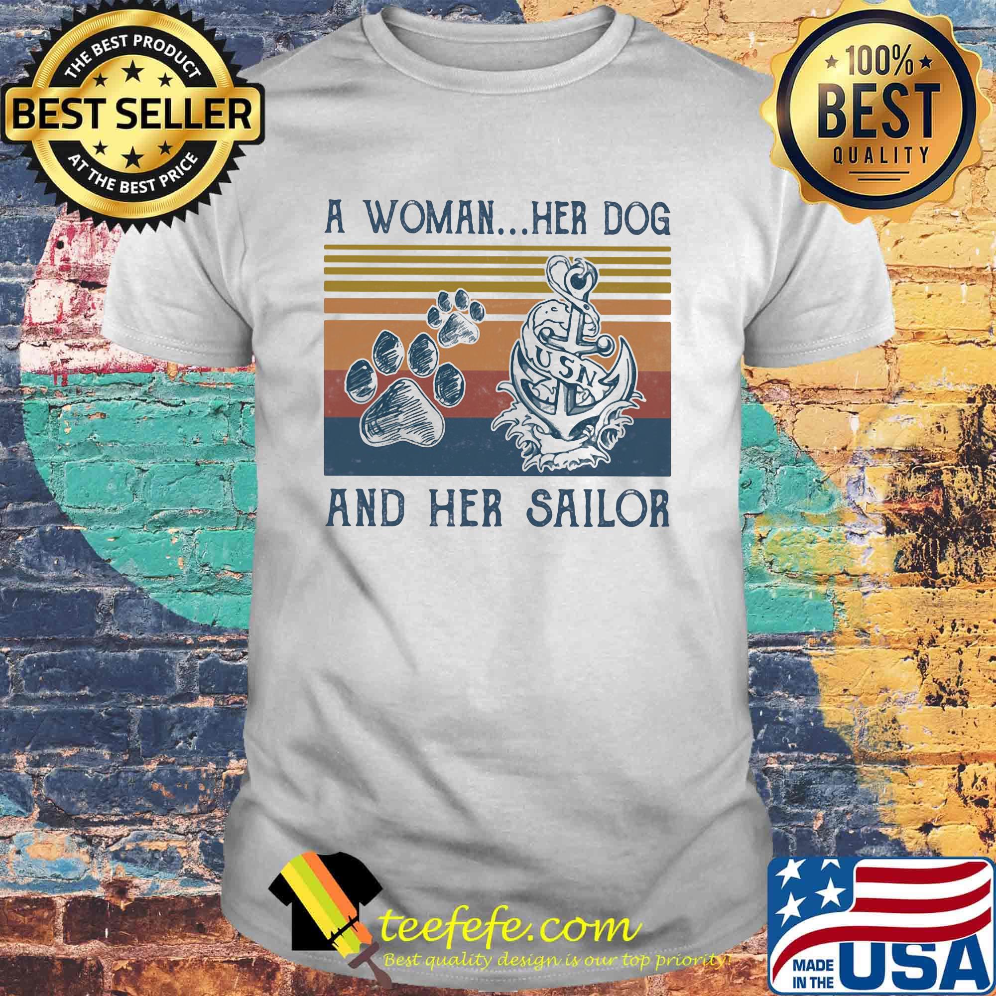 A Woman Her Dog And Her Sailor Footprint Vintage Retro Shirt A Woman Her Dog And Her Sailor Footprint Vintage Retro Shirt