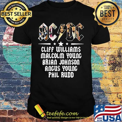 Acdc band cliff williams malcolm young brian johnson angus young phil rudd shirt